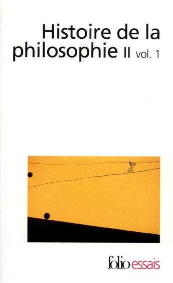 Couverture du livre « Histoire de la philosophie t.2 : la Renaissance, l'âge classique » de  aux éditions Folio