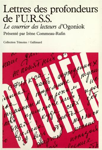 Couverture du livre « Lettres des profondeurs de l'U.R.S.S. : Le courrier des lecteurs d'«Ogoniok» (1987-1989) » de Collectifs aux éditions Gallimard