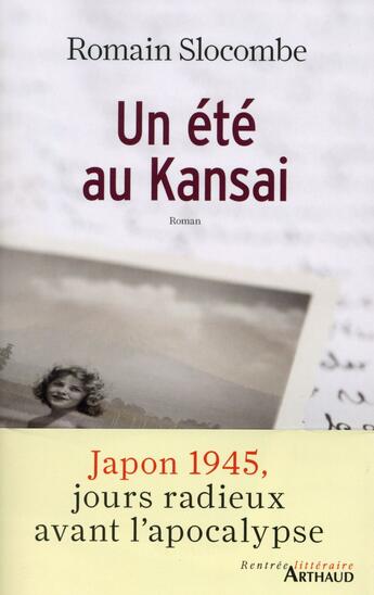 Couverture du livre « Un été au Kansai » de Romain Slocombe aux éditions Arthaud