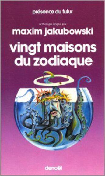 Couverture du livre « Vingt maisons du zodiaque » de Maxim Jakubowski aux éditions Denoel