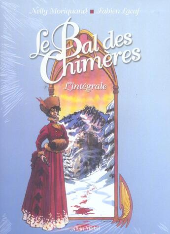 Couverture du livre « Le bal des chimeres » de Nelly Moriquand et Fabien Lacaf aux éditions Drugstore