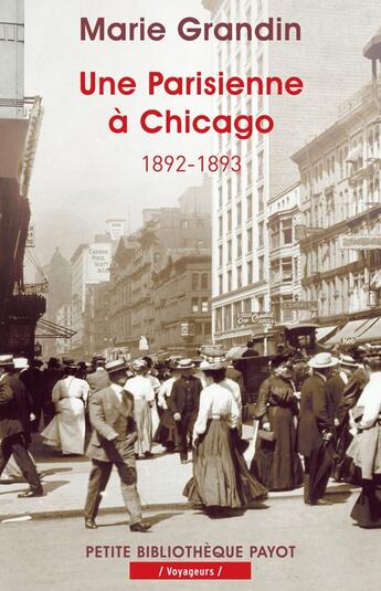 Couverture du livre « Une parisienne à Chicago, 1892-1893 » de Marie Grandin aux éditions Editions Payot