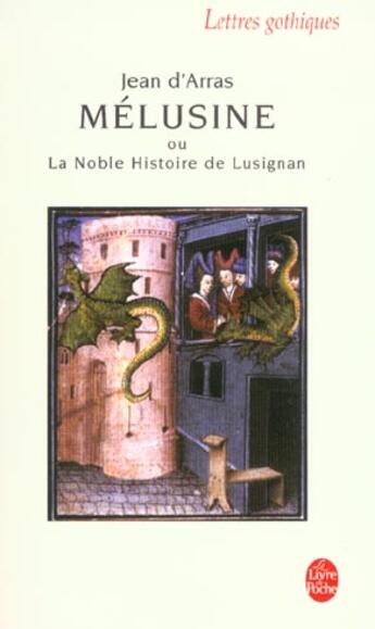 Couverture du livre « Melusine - ou la noble histoire de lusignan » de Arras Jean aux éditions Le Livre De Poche