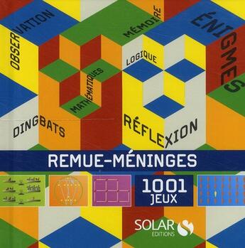 Couverture du livre « Remue-méninges ; 1001 jeux » de  aux éditions Solar