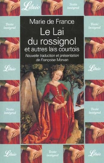 Couverture du livre « Le lai du rossignol et autres lais courtois » de Marie De France aux éditions J'ai Lu