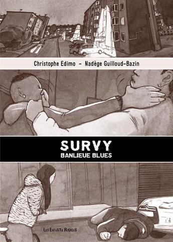 Couverture du livre « Survy ; zone sensible » de Christophe Edimo et Nadege Guilloud-Bazin aux éditions Les Enfants Rouges