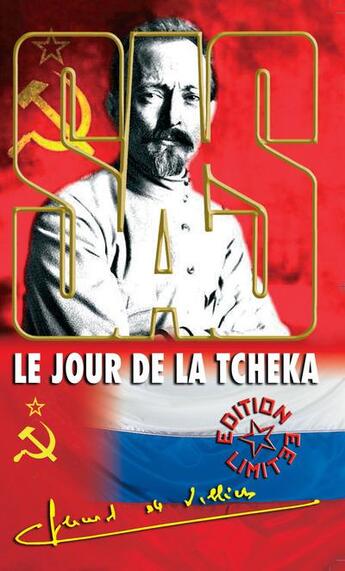 Couverture du livre « SAS t.155 : le jour de la Tcheka » de Gerard De Villiers aux éditions Sas