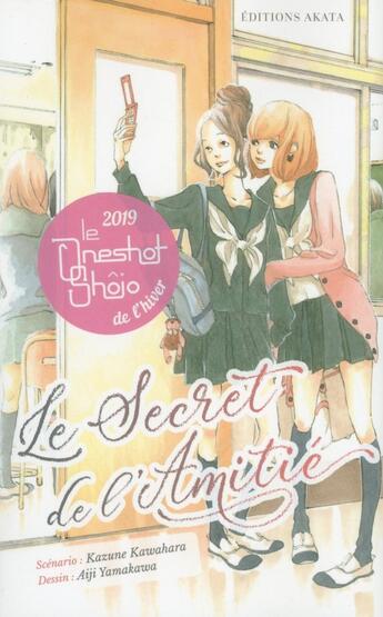 Couverture du livre « Le secret de l'amitié » de Kazune Kawahara et Aiji Yamakawa aux éditions Akata