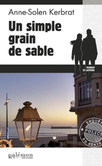 Couverture du livre « Un simple grain de sable » de Anne-Solen Kerbrat aux éditions Palemon