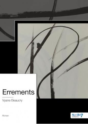 Couverture du livre « Errements » de Vyane Beaucry aux éditions Nombre 7