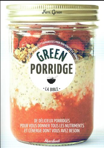 Couverture du livre « Green porridge » de Fern Green aux éditions Marabout