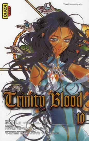 Couverture du livre « Trinity blood Tome 10 » de Sunao Yoshida et Kiyo Kyujo aux éditions Kana