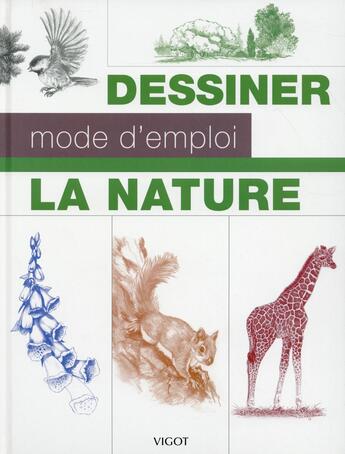 Couverture du livre « La nature ; dessiner mode d'emploi » de  aux éditions Vigot