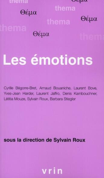 Couverture du livre « Les émotions » de Sylvain Roux aux éditions Vrin