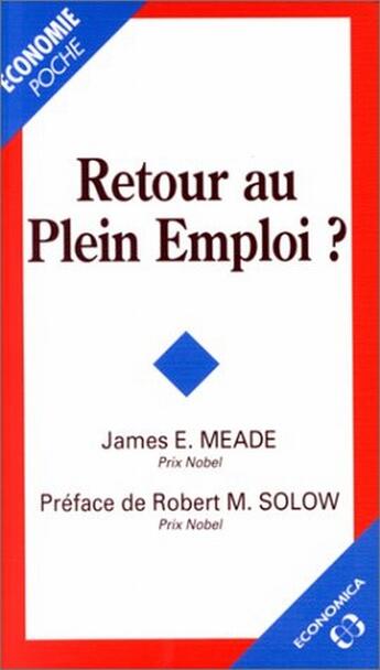 Couverture du livre « Retour au plein emploi ? » de James Edward Meade aux éditions Economica