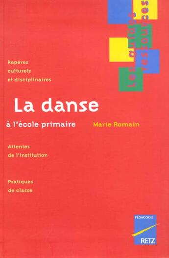 Couverture du livre « La danse à l'école primaire » de Coute/Romain aux éditions Retz