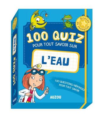 Couverture du livre « Graine de champion ; 100 quiz pour tout savoir sur l'eau » de Adele Pedrola et Marie-Helene Tranduc aux éditions Philippe Auzou