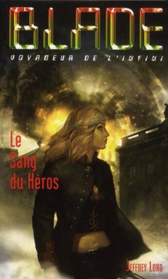 Couverture du livre « Le sang du héros » de Jeffrey Lord aux éditions Vauvenargues