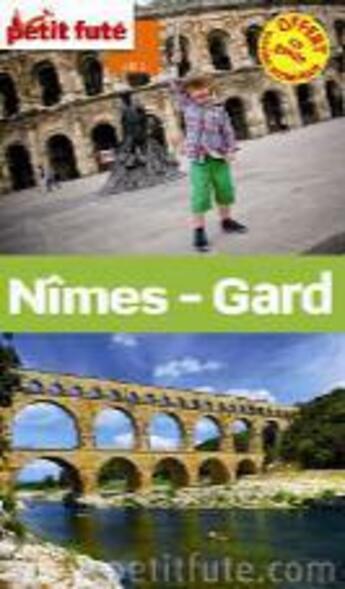 Couverture du livre « Guide petit futé ; départements ; Nîmes ; Gard (édition 2014) » de  aux éditions Le Petit Fute