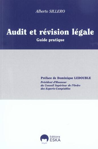 Couverture du livre « Audit et revision legale. guide pratiq. » de Alberto Sillero aux éditions Eska