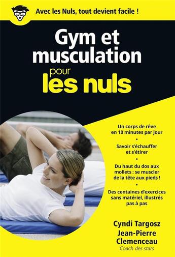 Couverture du livre « Gym et musculation pour les nuls » de Cyndi Targosz aux éditions First