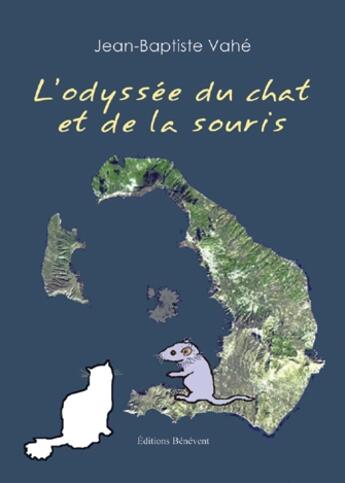 Couverture du livre « L'odyssée du chat et de la souris » de Jean-Baptiste Vahe aux éditions Benevent