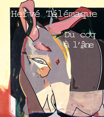 Couverture du livre « Du coq a l'ane » de Herve Telemaque aux éditions Ensba