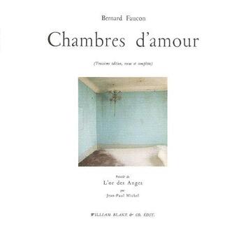 Couverture du livre « Chambres d'amour » de Bernard Faucon aux éditions William Blake & Co