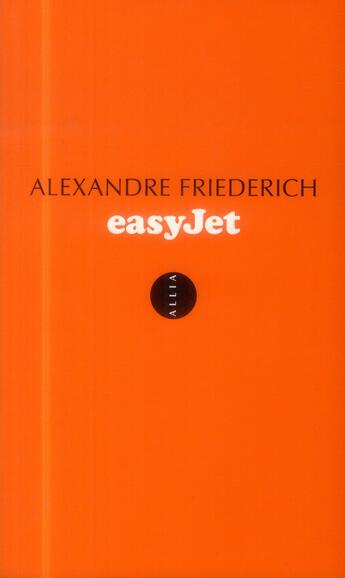 Couverture du livre « Easyjet » de Alexandre Friederich aux éditions Allia