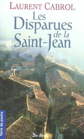 Couverture du livre « Les disparues de la Saint-Jean » de Laurent Cabrol aux éditions De Boree