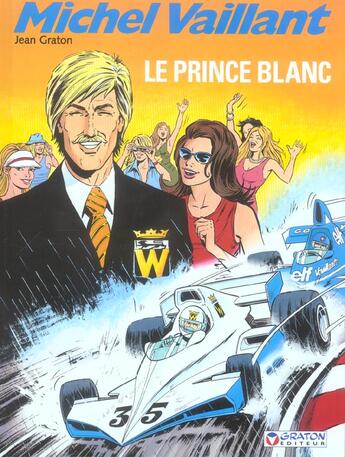 Couverture du livre « Michel Vaillant T.30 ; le prince blanc » de Jean Graton aux éditions Graton