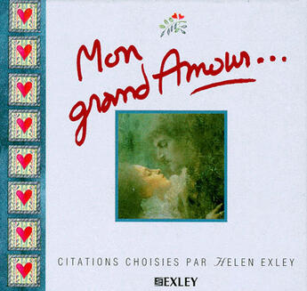 Couverture du livre « Mon grand amour » de Exley H aux éditions Exley