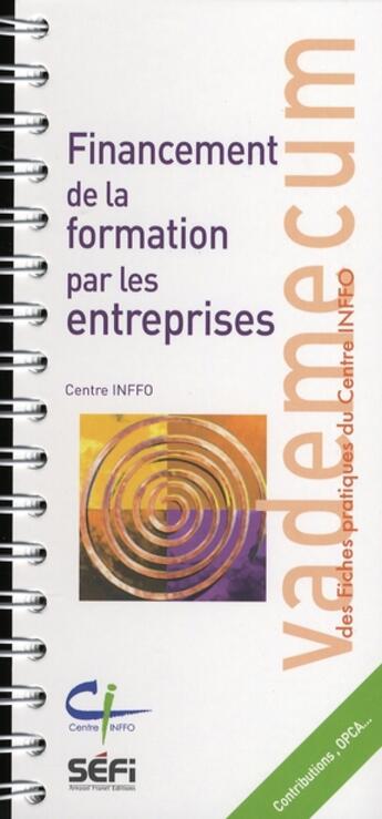 Couverture du livre « Vademecum ; financement de la formation par les entreprises » de  aux éditions Arnaud Franel