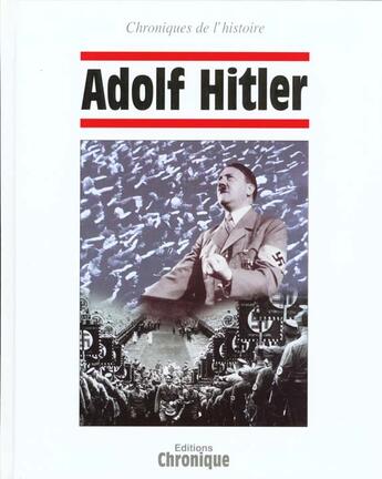 Couverture du livre « Hitler - Chronique De L'Histoire » de  aux éditions Chronique