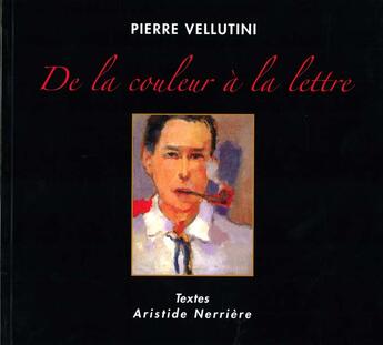 Couverture du livre « Couleur A La Lettre (De La) » de Vellutini P. aux éditions Dcl