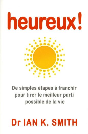 Couverture du livre « Heureux ! » de Ian K. Smith aux éditions Tresor Cache