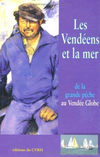 Couverture du livre « Vendeens et la mer » de  aux éditions Cvrh