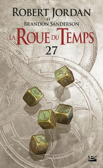 Couverture du livre « La roue du temps Tome 27 : Un souvenir de lumière partie 1 » de Brandon Sanderson et Robert Jordan aux éditions Bragelonne