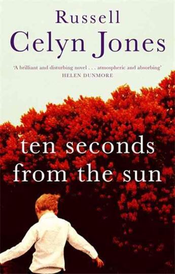 Couverture du livre « Ten Seconds From the Sun » de Russell Celyn Jones aux éditions Abacus