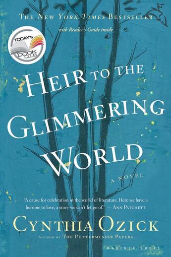 Couverture du livre « Heir to the Glimmering World » de Cynthia Ozick aux éditions Houghton Mifflin Harcourt