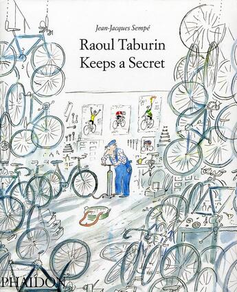 Couverture du livre « Raoul Taburin keeps a secret » de Jean-Jacques Sempe aux éditions Phaidon Press