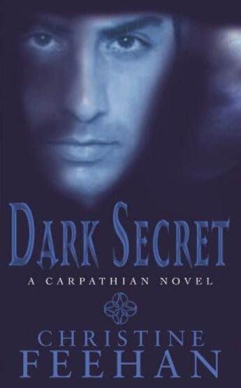 Couverture du livre « Dark Secret » de Christine Feehan aux éditions Little Brown Book Group Digital