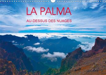 Couverture du livre « La palma au dessus des nuages calendrier mural 2020 din a3 horizontal - le ciel panoramique au dessu » de Jean-Luc Bohin aux éditions Calvendo