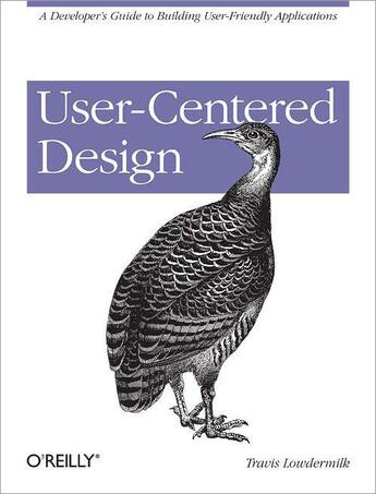 Couverture du livre « User-Centered Design » de Travis Lowdermilk aux éditions O'reilly Media