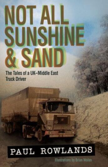 Couverture du livre « Not All Sunshine & Sand » de Rowlands Paul aux éditions Old Pond Publishing Ltd