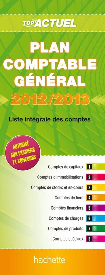 Couverture du livre « Top'actuel ; plan comptable général (édition 2012-2013) » de Daniel Sopel aux éditions Hachette Education