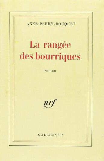 Couverture du livre « La rangee des bourriques » de Anne Perry-Bouquet aux éditions Gallimard