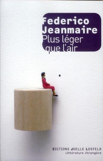 Couverture du livre « Plus léger que l'air » de Frederico Jeanmaire aux éditions Joelle Losfeld