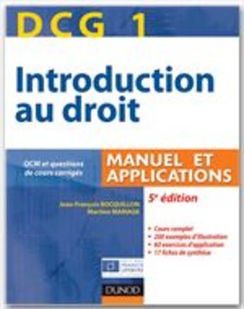 Couverture du livre « DCG 1 ; introduction au droit ; manuel et applications, QCM et questions de cours corrigées (édition 2011/2012) » de Jean-Francois Bocquillon et Martine Mariage aux éditions Dunod