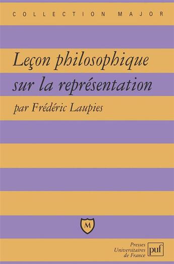 Couverture du livre « Leçon philosophique sur la représentation » de Frederic Laupies aux éditions Belin Education